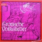 Erni Mangold Und Heinz Reincke - Erotische Volkslieder (LP, Album)