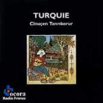 Cinuçen Tanrıkorur - Turquie (LP)