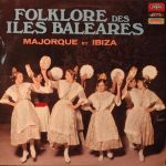 Various - Folklore Des îles Baléares - Majorque Et Ibiza (LP)