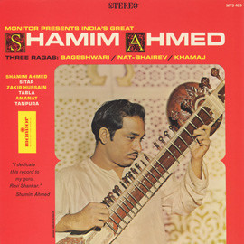Shamim Ahmed - Three Ragas : Bageshwari, Nat-Bhairev, Khamaj (LP, Album)