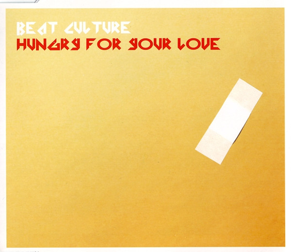 Beat Culture - Hungry For Your Love (CD, Maxi)