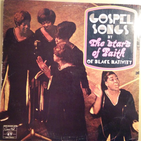 The Stars Of Faith Of Black Nativity* - Gospel Songs (LP)