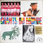 Various - Chants Du Monde (LP, Comp)