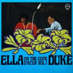 Ella Fitzgerald / Duke Ellington - Ella & Duke At The Côte D'Azur Vol.1 (LP, Album)