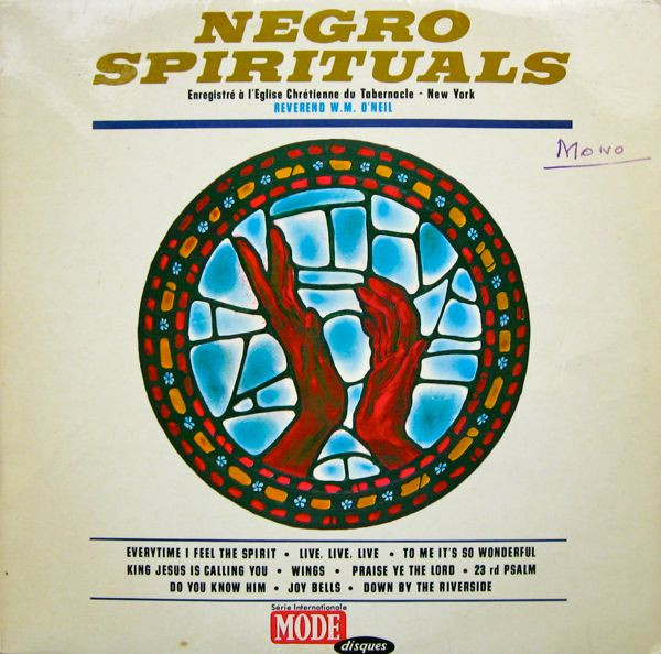 Reverend W.M. O'Neil* - Negro Spirituals (LP, Album, Mono)