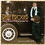 Rene Froger* feat. Anita Doth - That's When I'll Stop Loving You (CD, Maxi)