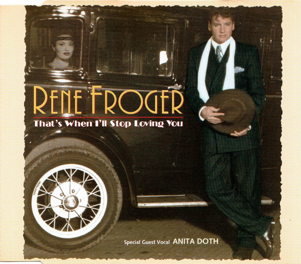 Rene Froger* feat. Anita Doth - That's When I'll Stop Loving You (CD, Maxi)