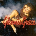 Glennis Grace - I'm Gonna Be Strong (CD, Single)