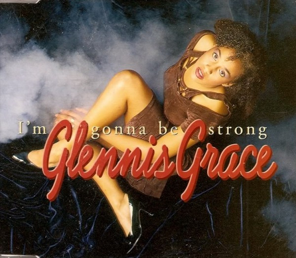Glennis Grace - I'm Gonna Be Strong (CD, Single)