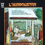 Pramod Kumar, Prakash Wadhera, Ustad Zamir Ahmad Khan* - L'Hindoustan (LP, Album)