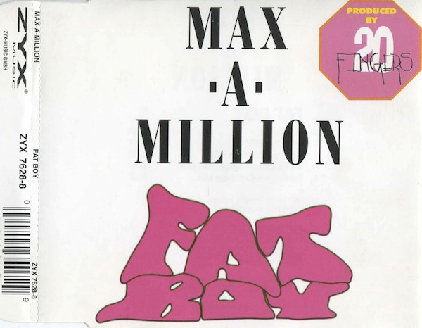 Max-A-Million - Fat Boy (CD, Maxi)