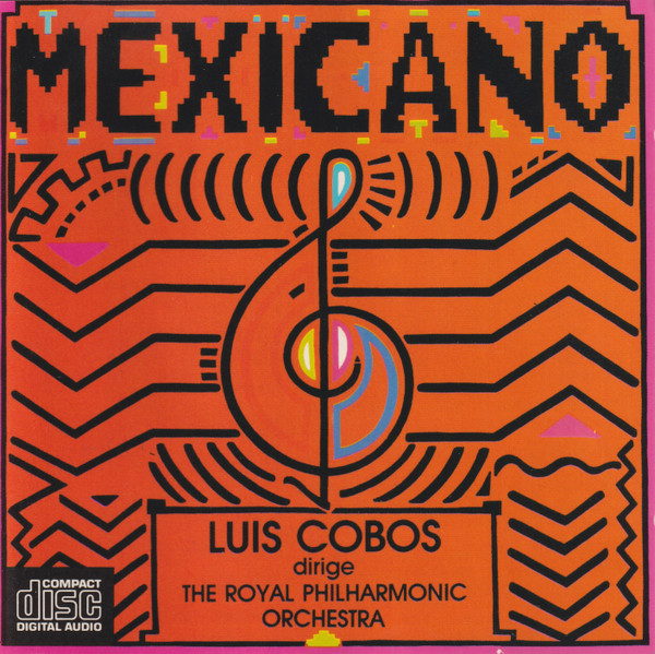 Luis Cobos Dirige The Royal Philharmonic Orchestra* - Mexicano (CD, Album)