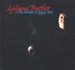Ljiljana Buttler* - The Mother Of Gypsy Soul (CD, Album)