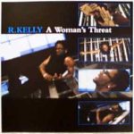 R. Kelly - A Woman's Threat (CD, Single)