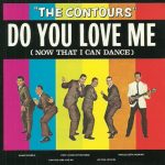 The Contours - Do You Love Me (Now That I Can Dance) (CD, Comp)
