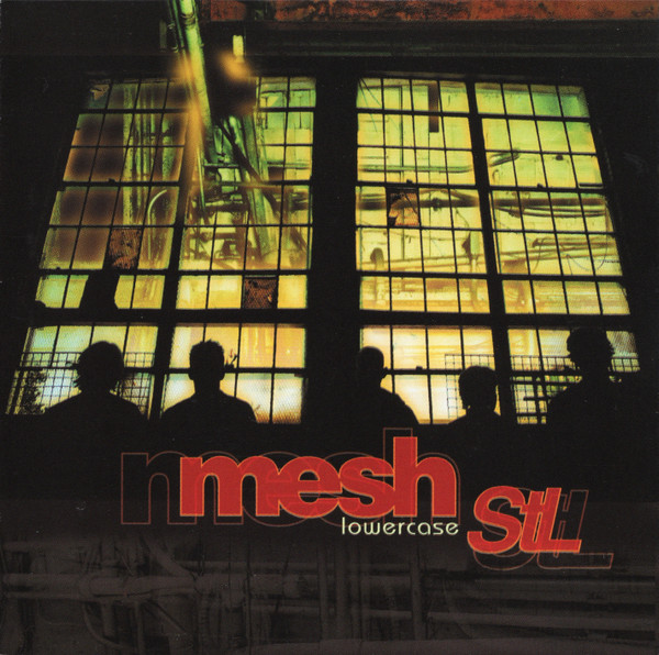 Mesh StL - Lowercase (CD, Album, RE)