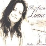 Barbara Luna (2) - India Morena (CD, Album)