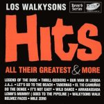 Los Walkysons - Hits, All Their Greatest & More (CD, Album)
