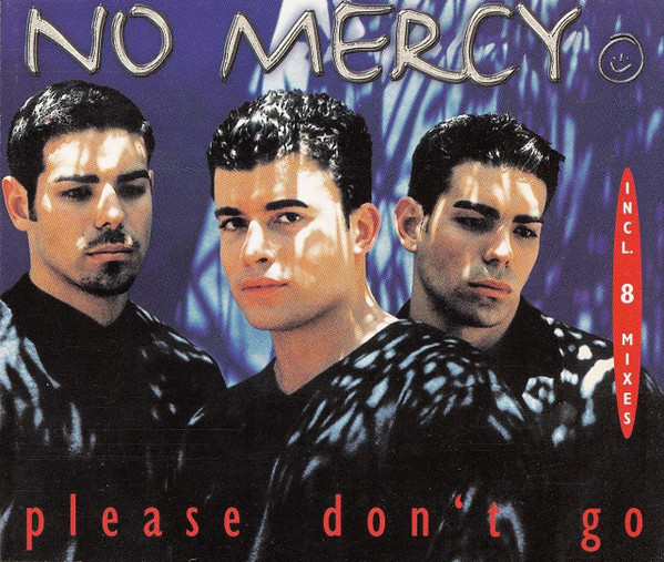 No Mercy - Please Don't Go (CD, Maxi)
