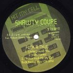 Shawty Coupe Featuring Jyn - Hit My Cell (12")