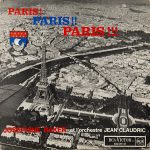 Josephine Baker Et L'Orchestre Jean Claudric* - Paris!  Paris!! Paris!!! (LP, Album, Mono)