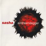 Sasha - Airdrawndagger (CD, Album, Mixed)