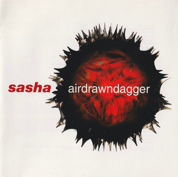 Sasha - Airdrawndagger (CD, Album, Mixed)