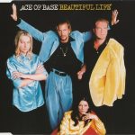Ace Of Base - Beautiful Life (CD, Maxi)