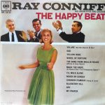 Ray Conniff His Orchestra And Chorus* - The Happy Beat (LP, Album, Mono)