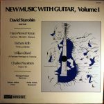 David Starobin - Hans Werner Henze / Barbara Kolb / William Bland / Charles Wuorinen - New Music With Guitar, Volume I (LP)