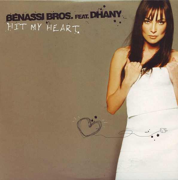 Benassi Bros. Feat. Dhany - Hit My Heart (CD, Single, Car)