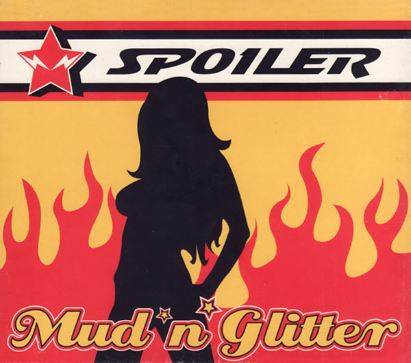 Spoiler (2) - Mud 'N' Glitter (CD, Album)