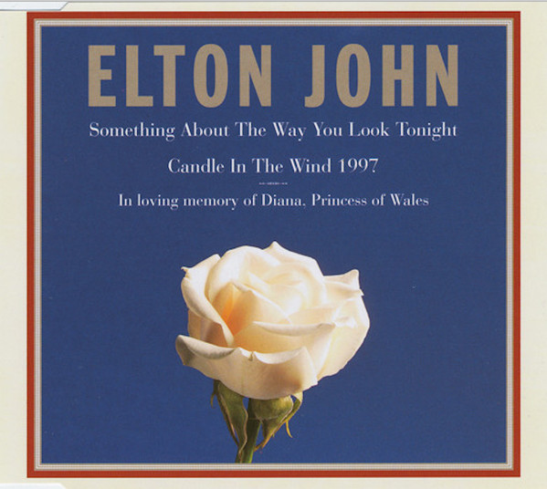 Elton John - Something About The Way You Look Tonight / Candle In The Wind 1997 (CD, Single)