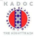 Kadoc - The Nighttrain (CD, Maxi)