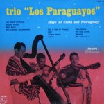 Trio Los Paraguayos - Bajo El Cielo Del Paraguay (10", Album)