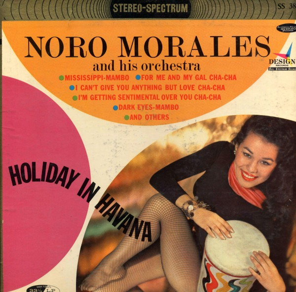 Noro Morales & His Orchestra - Holiday In Havana (LP, Album)