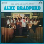 Alex Bradford - The King Of Gospel Music (LP, Album, Comp)