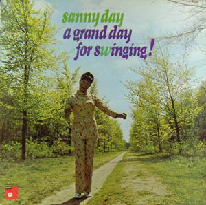 Sanny Day - A Grand Day For S(w)inging  (LP, Album)