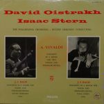 David Oistrakh*, Isaac Stern, The Philadelphia Orchestra, A. Vivaldi*, J. S. Bach* - Concerto In A Minor For Two Violins And String Orchestra / Concerto In A Minor For Violin And String Orchestra / Concerto In E Major For Violin And String Orchestra (LP, Album, Mono)