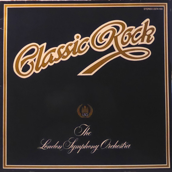 London Symphony Orchestra - Classic Rock (LP, Album, RE, Gat)