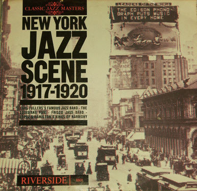 Various - New York Jazz Scene 1917-1920 (LP, Comp)
