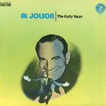 Al Jolson - The Early Years (LP)