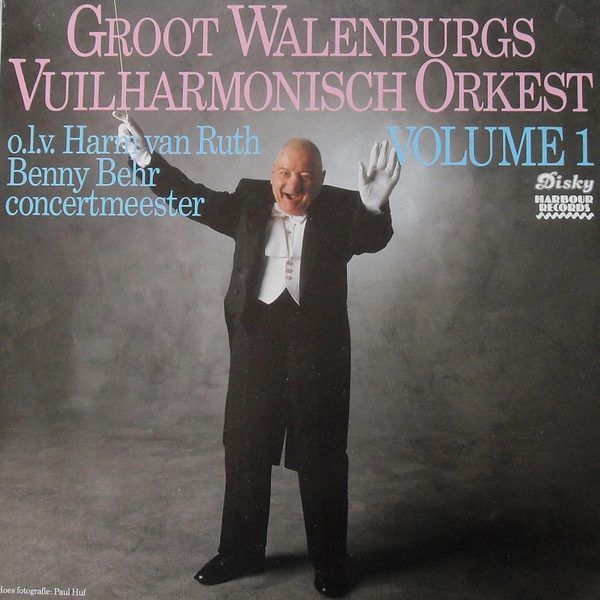 Groot Walenburgs Vuilharmonisch Orkest - Groot Walenburgs Vuilharmonisch Orkest Volume 1 (LP, Album)