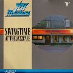 The Skymasters - Swingtime At The Jazzcafe (LP, Album)