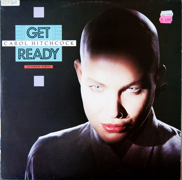 Carol Hitchcock - Get Ready (Extended Remix) (12")