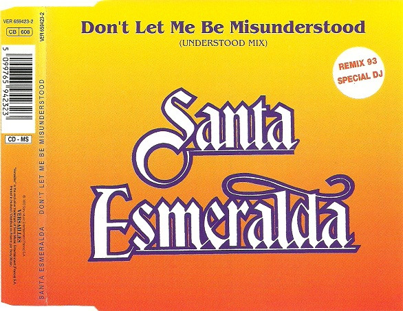 Santa Esmeralda - Don't Let Me Be Misunderstood (Understood Mix) (Remix 93) (CD, Maxi)
