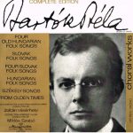 Béla Bartók - Choral Works (Four Old Hungarian Folk Songs / Slovak Folk Songs / Four Slovak Folk Songs / Hungarian Folk Songs / Székely Songs / From Olden Times) (LP)