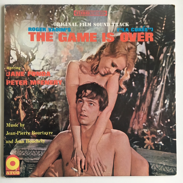 Jean-Pierre Bourtayre And Jean Bouchety* - The Game Is Over (Original Film Sound Track) (LP, Album)