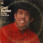 Carl Butler - For The First Time (LP, Album, RE)