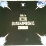 Various - This Is EMI Quadraphonic Sound (LP, Comp, Quad, RP)